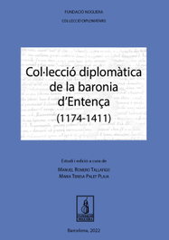 Col·lecció diplomàtica de la baronia d'Entença (1174-1411), Manuel Romero Tallafigo - PAGES EDITORS