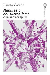 AKAL, Manifiesto del surrealismo cien años después - AKAL