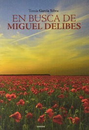 En busca de Miguel Delibes, Tomas Garcia Yebra - ENEIDA