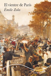 ALBA El vientre de París, Émile Zola - ALBA