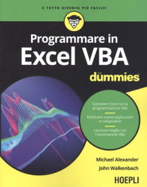 ULRICO HOEPLI - PROGRAMMARE IN EXCEL VBA FOR DUMMIES