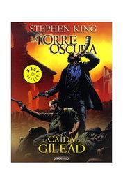 Penguin Random House Grupo Editorial, S.A.U. La Torre Oscura 04. La caída de Gilead. (Cómic) (Debolsillo)