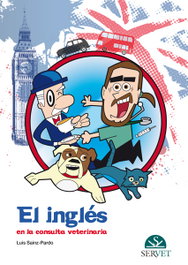 El inglés en la consulta veterinaria, Sainz-Pardo Clares, Luis Alberto - SERVET
