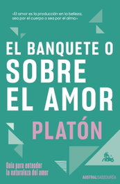 El banquete o sobre el amor, Platón - Espasa Calpe