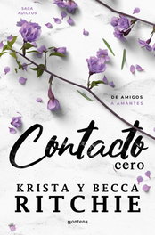 Contacto cero (Serie Adictos), Becca Ritchie - MONTENA