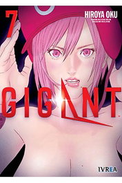 Editorial Ivrea, S.L. GIGANT 07 (Hiroya Oku) Seinen