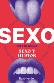Sexo fora de norma, Vv.Aa.3 - RAYO VERDE