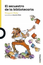 LOQUELEO, El secuestro de la bibliotecaria - Margaret Mahy