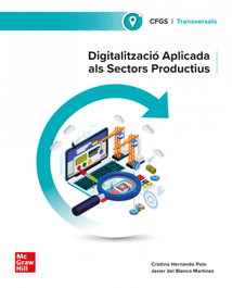Digitalització aplicada al sistema productiu GS CATAL.24 CF, Cristina Hernando/ Javier Del Blanco - MC GRAW HILL INTERAMERICANA