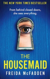 LITTLE BROWN THE HOUSEMAID, Freida McFadden - LITTLE BROWN