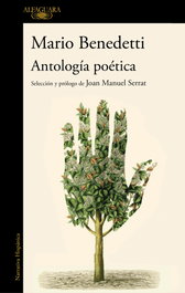 ALFAGUARA, Antología poética, Mario Benedetti - Hispánica