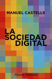 La sociedad digital, Manuel Castells - ALIANZA