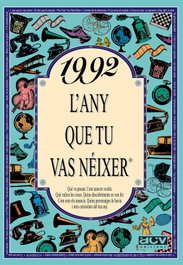 1992. L'any que tu vas néixer, Rosa Collado Bascompte - ACV EDICIONS (CATALAN)