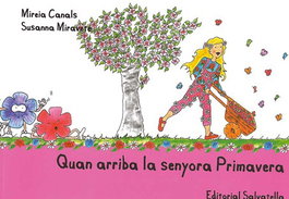SALVATELLA, Quan arriba senyora Primavera - Mireia Canals Botines