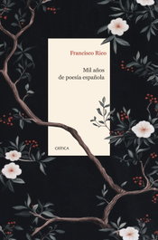 CRITICA, Mil años de poesía española - Francisco Rico