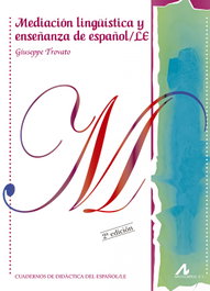 ARCO-LIBROS, Mediación lingüística y enseñanza español - Giuseppe Trovato