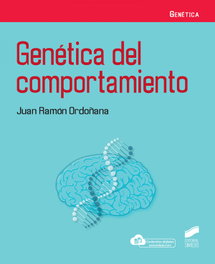 SINTESIS EDITORIAL, GENETICA DEL COMPORTAMIENTO, Juan Ramon Ordoñana - SINTESIS EDITORIAL