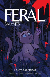 Norma Editorial, Feral (Salvajes) 01. Gatos Domésticos - Brad Simpson
