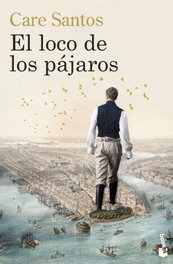 El loco de los pájaros, Care Santos - BOOKET