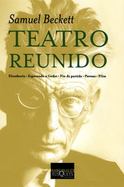 Teatro reunido, Samuel Beckett - Tusquets Editores