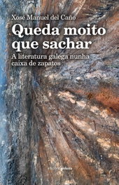 Queda moito que sachar, Xosé Manuel del Caño - EMBORA