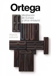 Meditación de Europa y otros ensayos, José Ortega y Gasset - ALIANZA