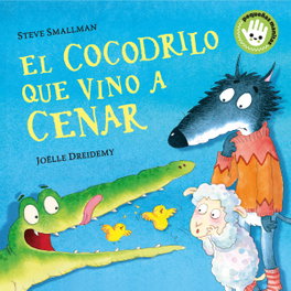 BEASCOA El cocodrilo que vino a cenar (Pequeñas manitas)