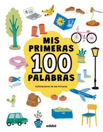 EDEBE, MIS PRIMERAS 100 PALABRAS. Genérico - Isa Pirracas
