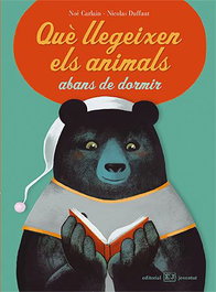 Que llegeixen els animals abans de anar a dormir, Carlain - Duffaut - JOVENTUT, EDITORIAL