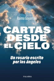 PALABRA, Cartas desde el cielo - Raimo Goyarrola