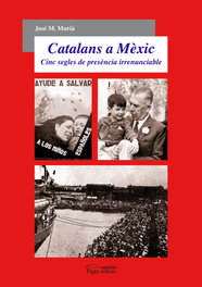 Catalans a Mèxic, José M. Murià - PAGES EDITORS
