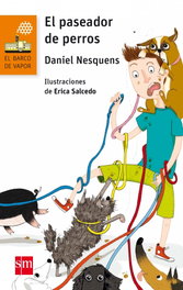 El paseador de perros, Daniel Nesquens - SM