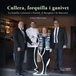 Cullera, forquilla i ganivet, Germans Castanyé - PAGES EDITORS