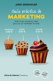 Guía práctica de marketing, Jordi Berenguer Vall-llobera - LIBROS DE CABECERA