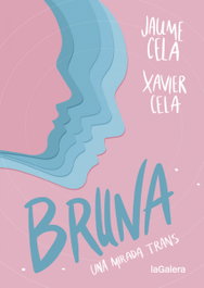 Bruna, Jaume Cela/ Xavier Cela - LA GALERA