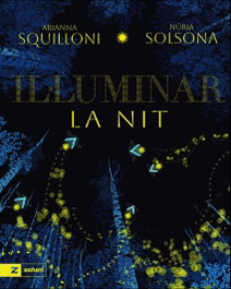 FLOR DEL VIENTO, Iluminar la nit, Nuria Solsona - FLOR DEL VIENTO