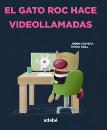 EDEBE, El gato Roc hace videollamadas