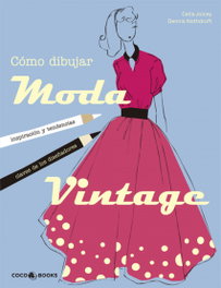 COCO BOOKS, Cómo dibujar moda vintage