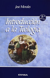 EUNSA Introducción a la teología, José Morales - EUNSA