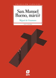 San Manuel Bueno, mártir, Miguel de Unamuno y Jugo - SM