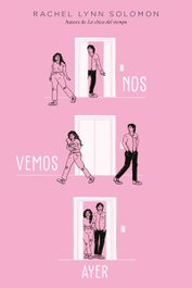 Nos vemos ayer, Rachel Lynn Solomon - TITANIA