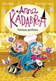 Estrella Polar Anna Kadabra 6. Pastissos perillosos
