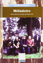Milladoiro. Moito máis que un grupo de música folk, Manuel Estévez, Xoán - IR INDO