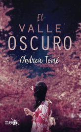 EL VALLE OSCURO, Andrea Tomé - PLATAFORMA EDITORIAL