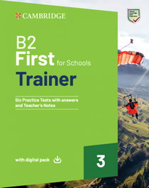 Cambridge B2 First For Schools Trainer 3 Trainer with Answers with Digital Pack