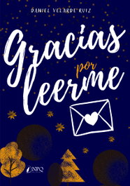 Gracias por leerme, Daniel Velarde Ruiz - NPQ EDITORES