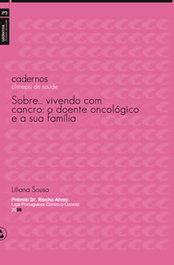 Sobre...Vivendo com o Cancro, Liliana Sousa - CLIMEPSI EDITORES