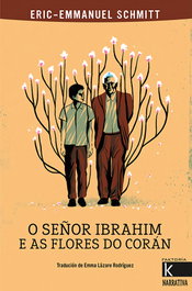 KALANDRAKA, O señor Ibrahim e as flores do Corán, Éric-Emmanuel Schmitt - KALANDRAKA