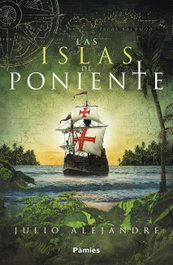 Las islas de Poniente, Julio Alejandre - PAMIES EDITORIAL