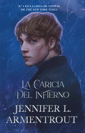 La caricia del infierno, Jennifer L. Armentrout - PLATAFORMA EDITORIAL